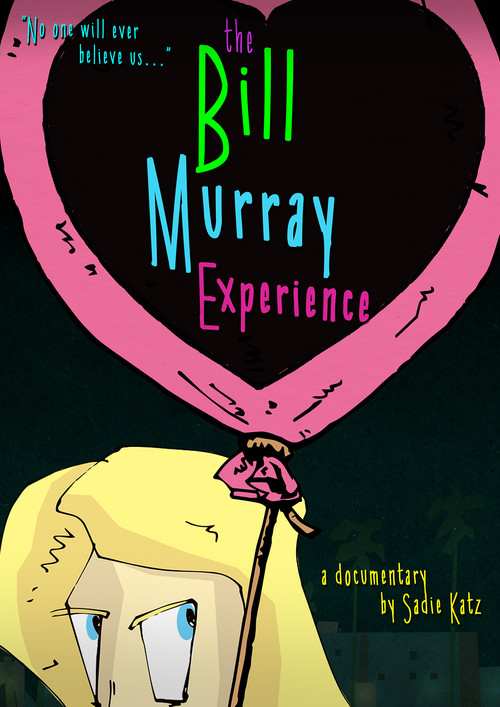 The Bill Murray Experience Poster