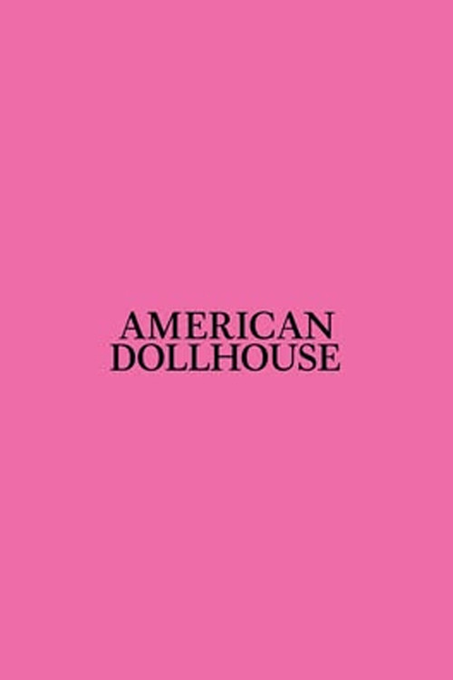 American Dollhouse Poster