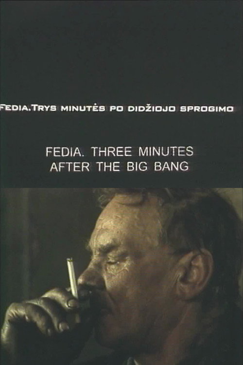 Fedia. Three Minutes After the Big Bang Poster