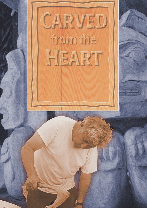 Carved from the Heart Poster