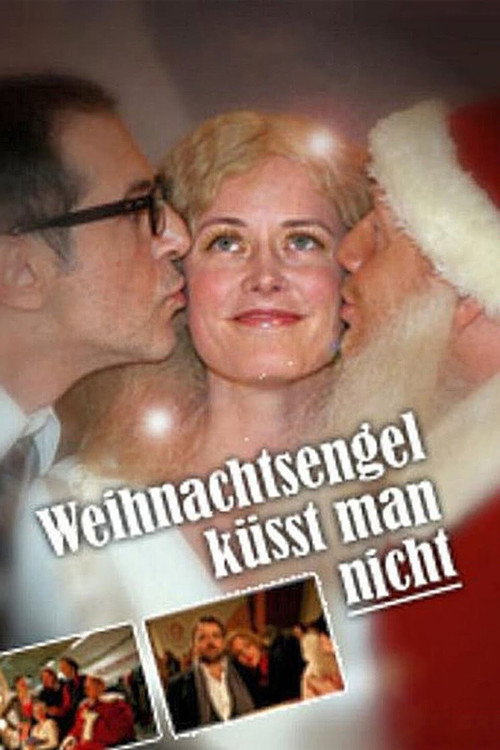 Weihnachtsengel küsst man nicht Poster