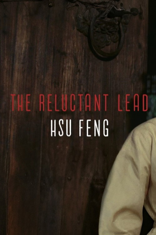 The Reluctant Lead — Hsu Feng on A Touch of Zen Poster