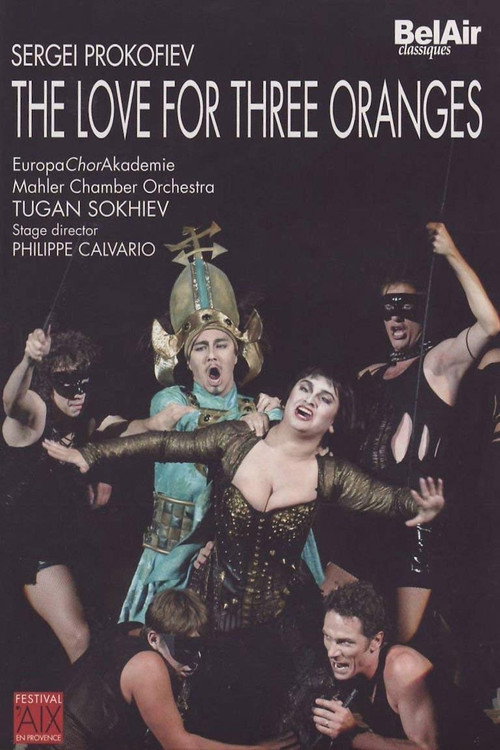 The Love for Three Oranges - Aix-en-Provence Poster