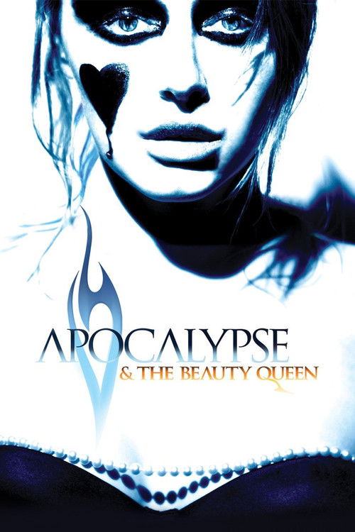 Apocalypse and the Beauty Queen Poster