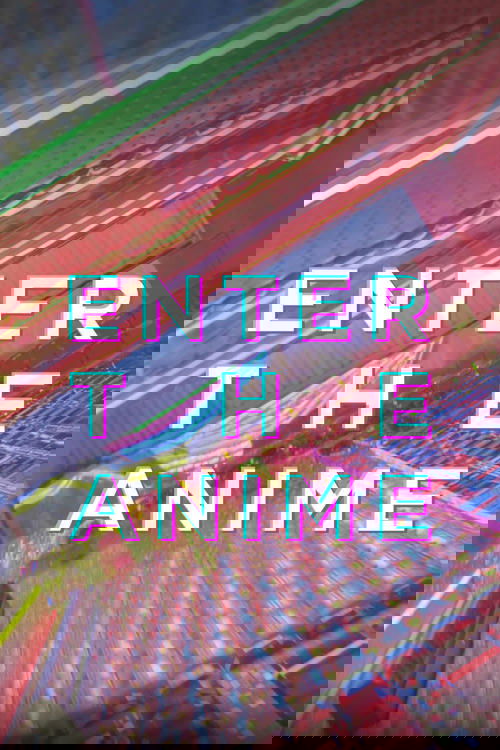 Enter the Anime Poster