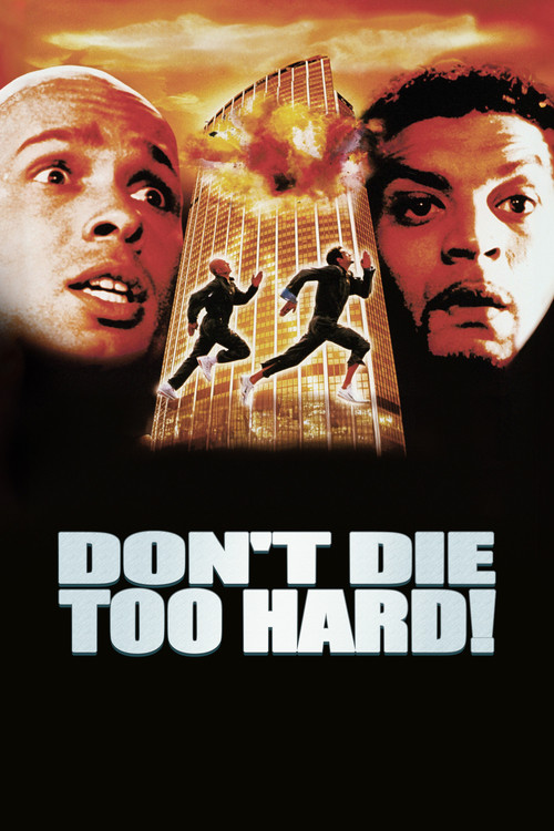 Don't Die Too Hard! Poster