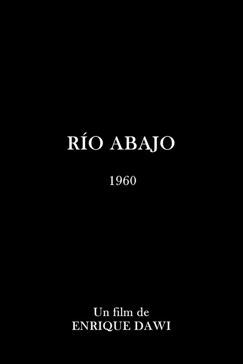 Río abajo Poster