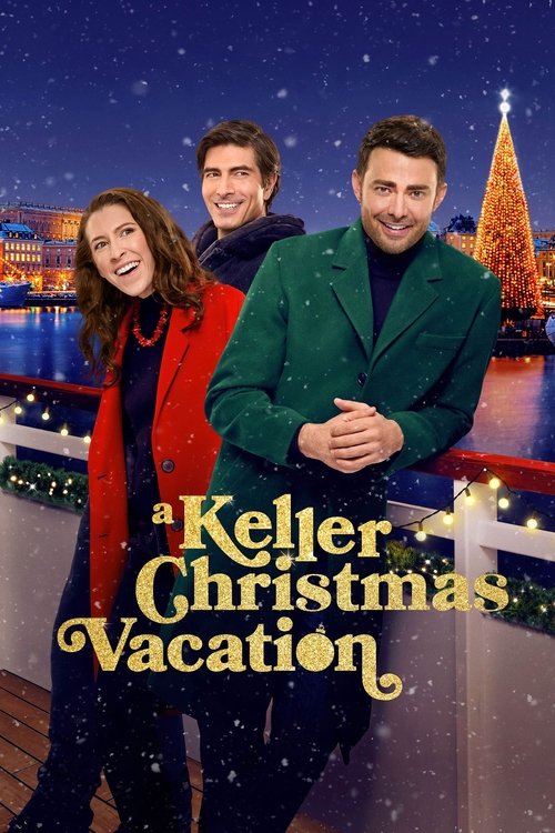 A Keller Christmas Vacation Poster