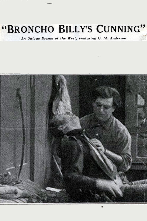 Broncho Billy's Cunning Poster