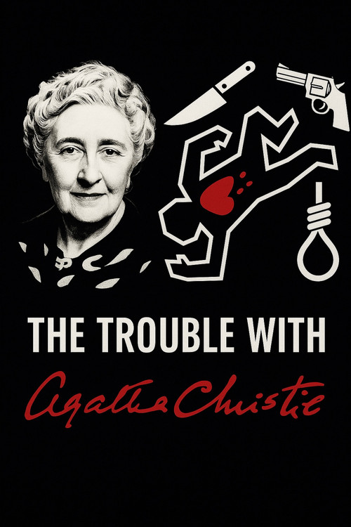 The Trouble With Agatha Christie Poster
