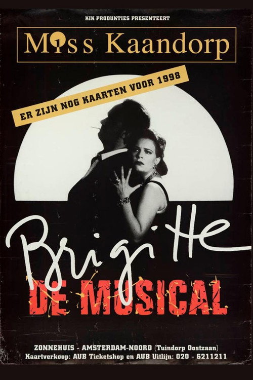 Brigitte Kaandorp: Miss Kaandorp, Brigitte de Musical Poster
