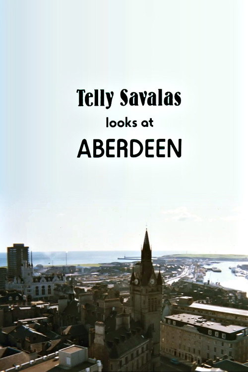 Telly Savalas Looks at Aberdeen Poster
