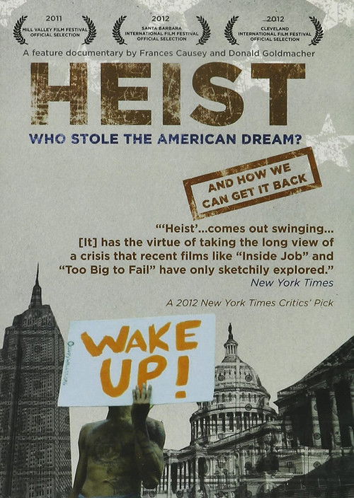 Heist: Who Stole the American Dream? Poster