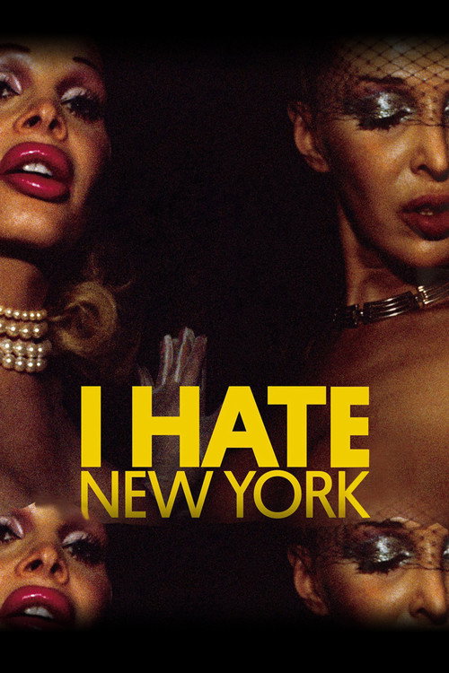 I Hate New York Poster