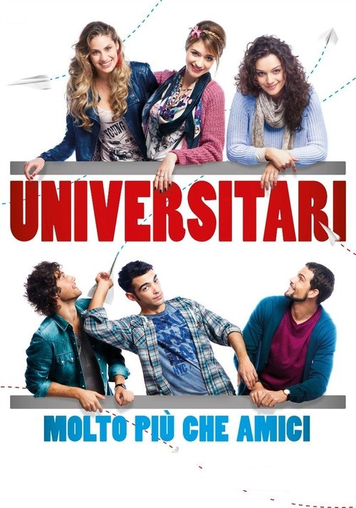 Universitari - Molto più che amici Poster