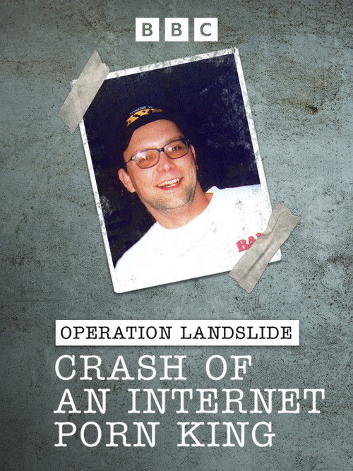 Operation Landslide: Crash of an Internet Porn King Poster
