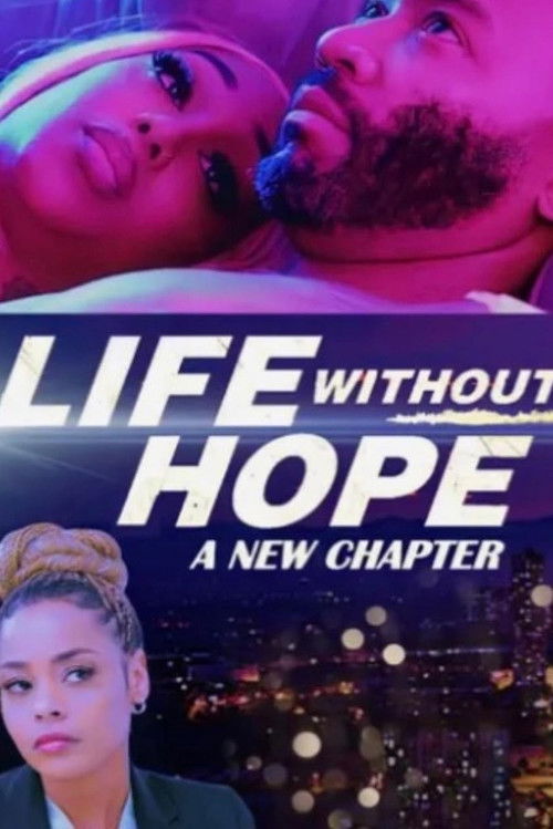Life Without Hope: A New Chapter Poster