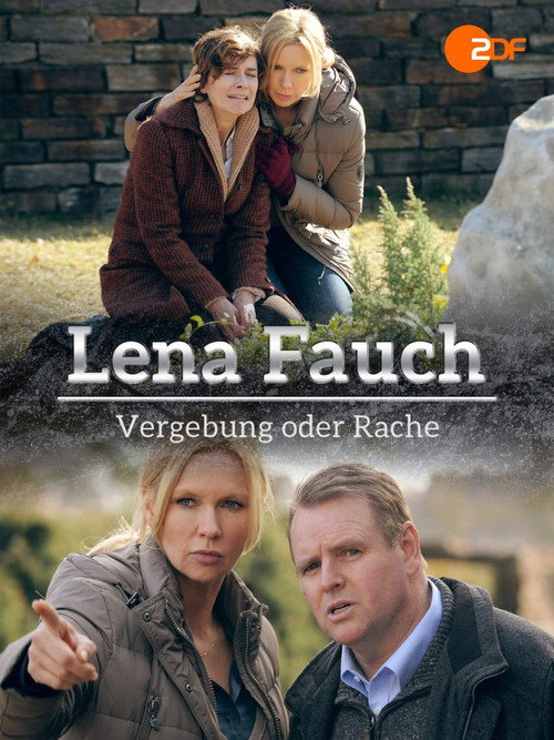 Lena Fauch - Vergebung oder Rache Poster