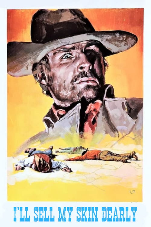 I'll Sell My Skin Dearly Poster