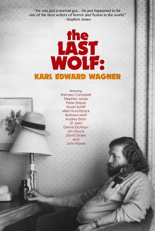 The Last Wolf: Karl Edward Wagner Poster