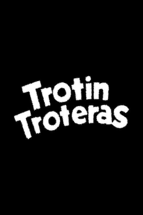 Trotín Troteras Poster