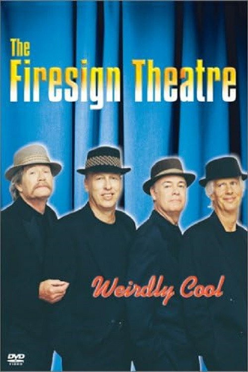 The Firesign Theatre: Weirdly Cool Poster