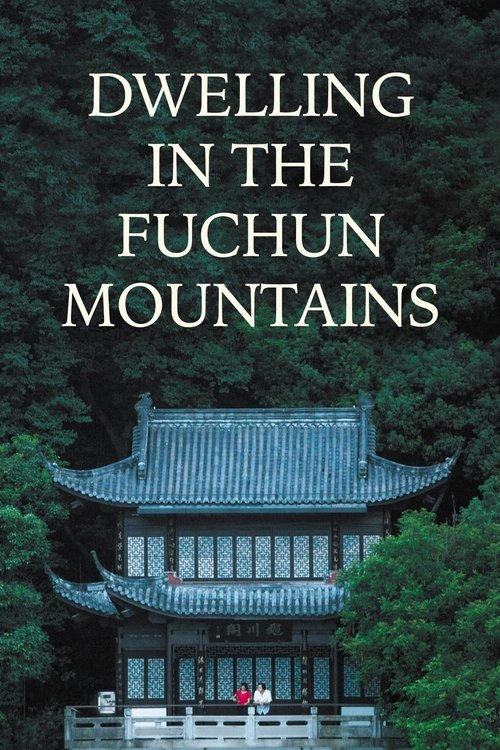 Dwelling in the Fuchun Mountains Poster