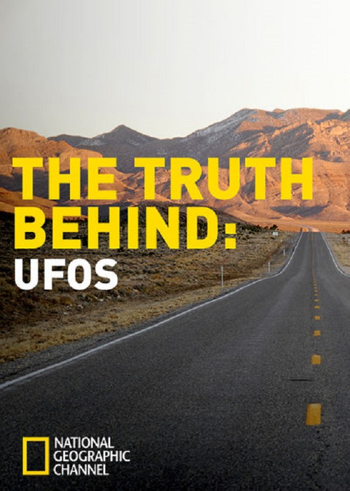 The Truth Behind: UFOs Poster