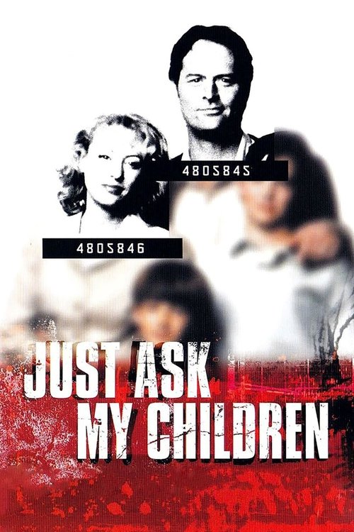 Just Ask My Children Poster