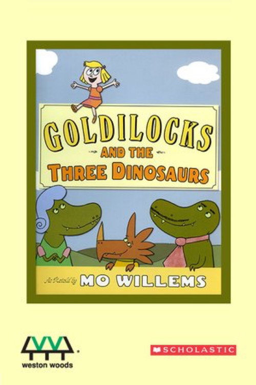 Goldilocks and the Three Dinosaurs Poster
