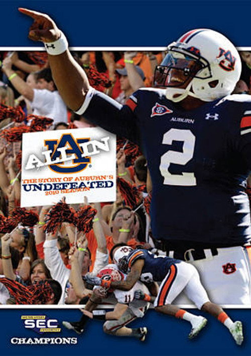 All In: The Story of Auburn's Undefeated 2010 Season Poster