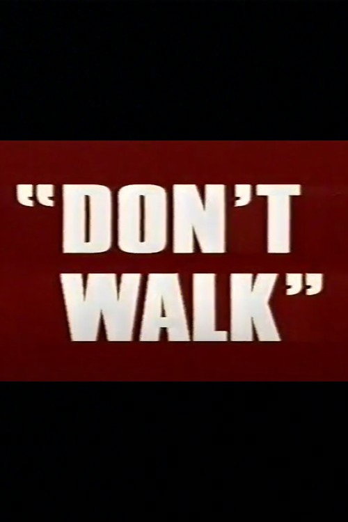 Don't Walk Poster