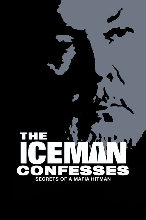 The Iceman Confesses: Secrets of a Mafia Hitman Poster
