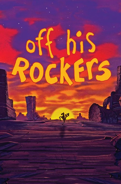 Off His Rockers Poster