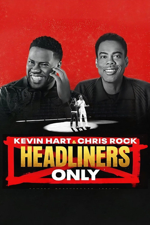 Kevin Hart & Chris Rock: Headliners Only Poster