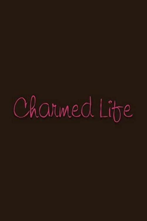 Charmed Life Poster