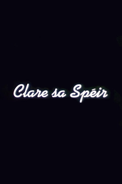 Clare sa Spéir Poster