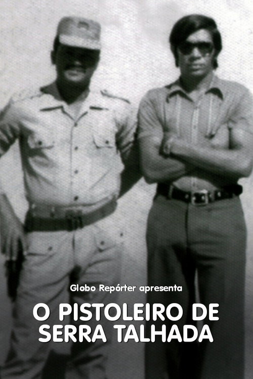 O Pistoleiro de Serra Talhada Poster