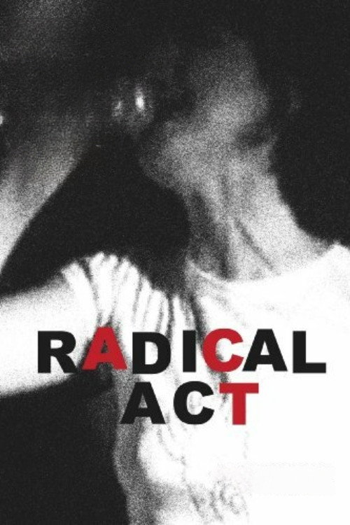 Radical Act Poster