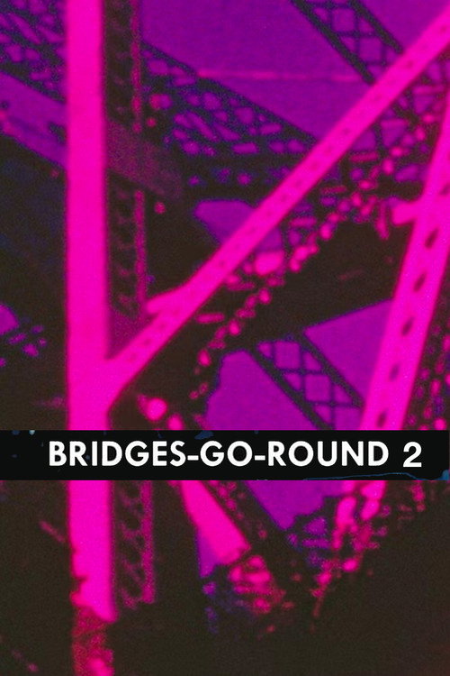 Bridges-Go-Round 2 Poster