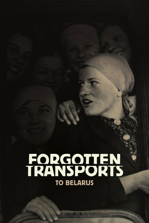 Forgotten Transports to Belarus Poster