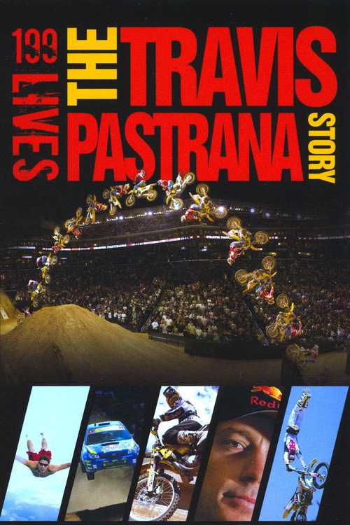199 lives: The Travis Pastrana Story Poster