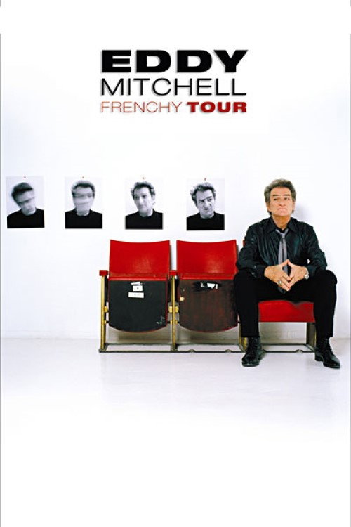 Eddy Mitchell : Frenchy Tour Poster
