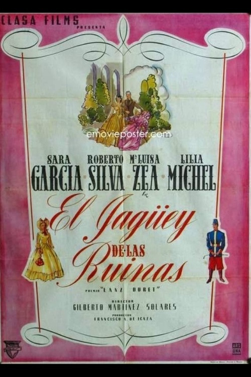 El jagüey de las ruinas Poster