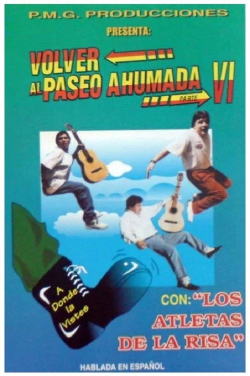 Los Atletas de la Risa Volver al Paseo Ahumada 6 Poster