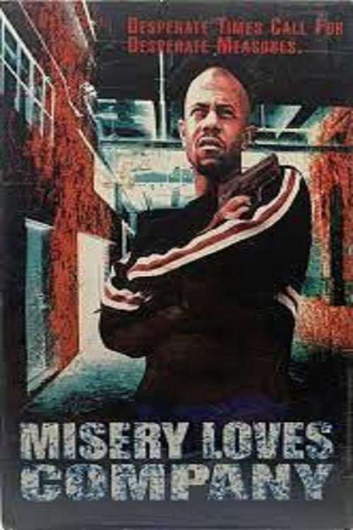 Misery Loves Company Poster