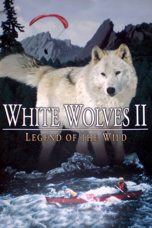 White Wolves II: Legend of the Wild Poster
