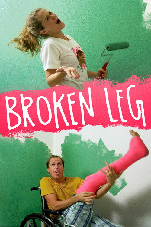 Broken Leg Poster