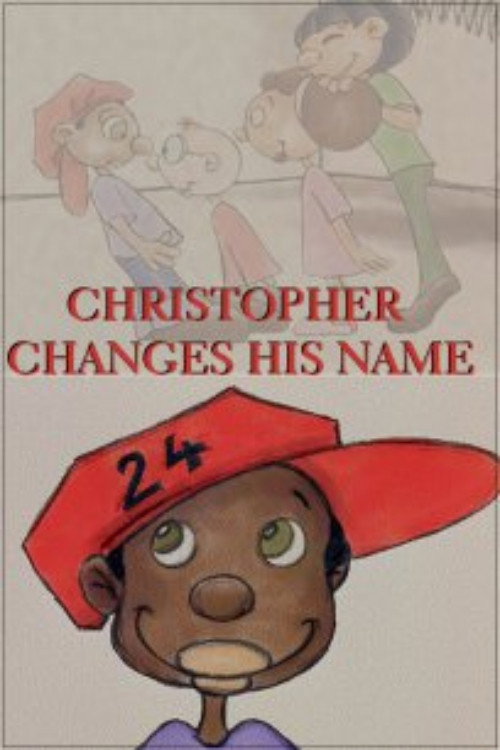Christopher Changes His Name Poster