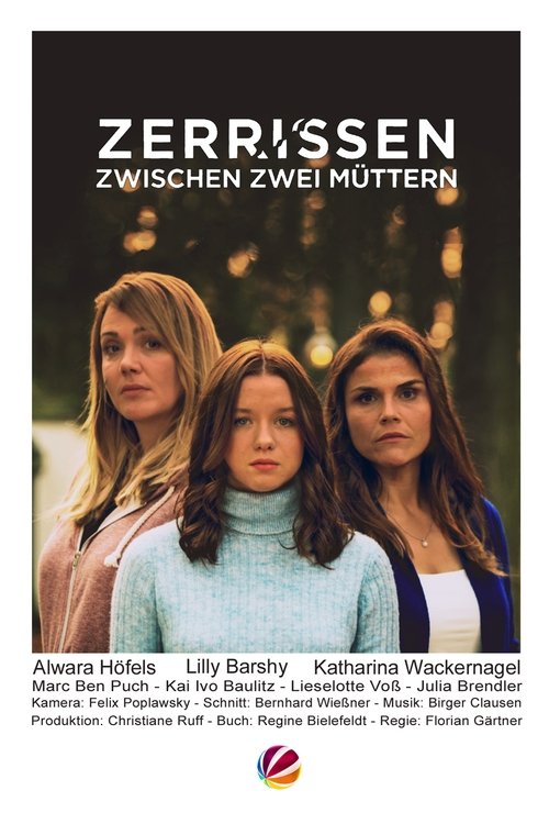 Zerrissen - Zwischen zwei Müttern Poster